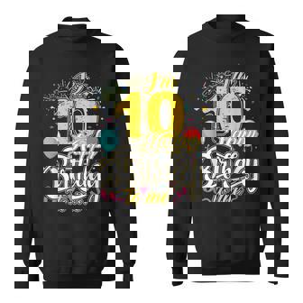 I'm 10 Years Old Happy Birthday To Me 10Th Birthday スウェットシャツ - Kawaiitshirt