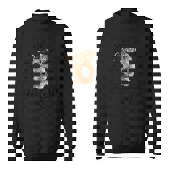 I'm Notingle I Have My Airedale Terrier エアデールテリア犬 スウェットシャツ - Kawaiitshirt