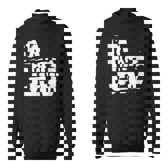 I'm That Jew Politique Activisme Sweater e - Cadeauxyz