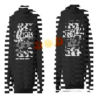 In My Basketball Dad Era プレイヤー バスケットボール お父さん 父の日 スウェットシャツ - Kawaiitshirt