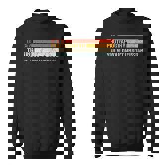 It's A Photographer Thing For カメラマン スウェットシャツ - Kawaiitshirt