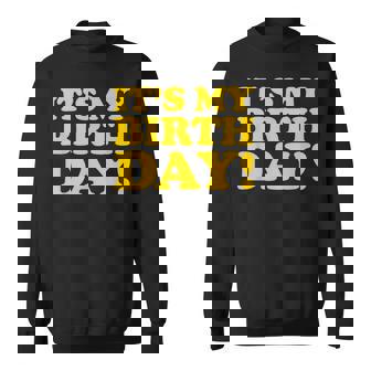 It's My Birthday スウェットシャツ - Kawaiitshirt