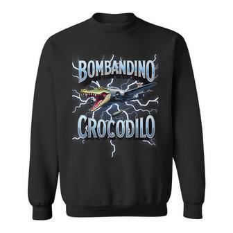 Italian Brainrot Bombardino Crocodilo Bombardiro Crocodilo Sweatshirt - Thegiftio UK