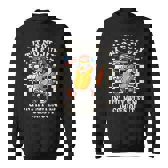 It's Not 4Th Of July Until My Wiener Comes Out Hotdog Sweatshirt | Mazezy