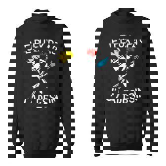 Je Peux Pas J'ai Dessin Humour Artiste Cadeau De Dessinateur Sweater e - Cadeauxyz