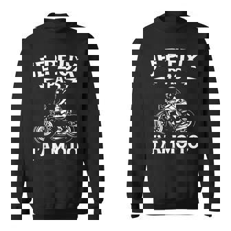 Je Peux Pas J'ai Moto Idée Cadeau Humour Motard Sweater e - Cadeauxyz