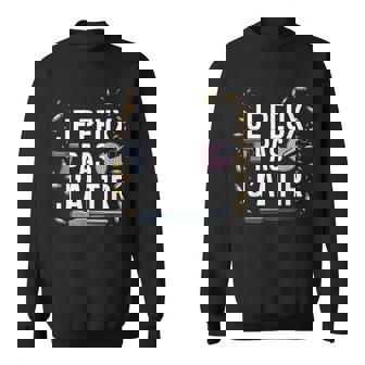 Je Peux Pas J’Ai Tir Humour Tirportif Cadeau Tireur Sweater e - Cadeauxyz