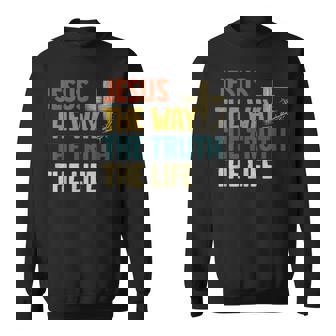 Jesus The Way The Truth The Life クリスチャン 信者 キリスト スウェットシャツ - Kawaiitshirt