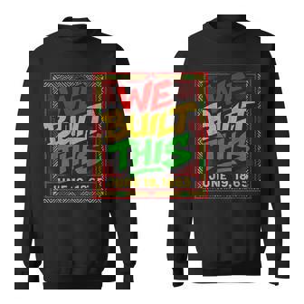 Junenth 1865 Black History Month Men Sweatshirt | Mazezy