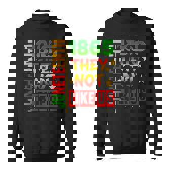 Junenth 1865 Pride Black History They Don't Like Us Sweatshirt - Thegiftio UK