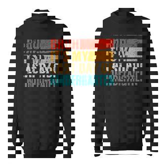 Kindergarten Student Bruh It's My Last Day Of Kindergarten Sweatshirt - Thegiftio UK