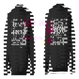 Life Isn't Perfect But You Nails Can Be Manicurist ネイルテック スウェットシャツ - Kawaiitshirt