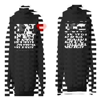 I Love My Beautiful Girlfriend Gf I Heart My Beautiful Gf Sweatshirt - Monsterry