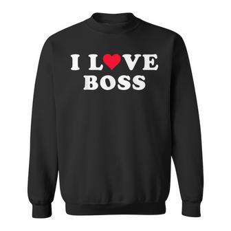 I Love Boss マッチング ガールフレンド&ボーイフレンド ボス名 スウェットシャツ - Kawaiitshirt