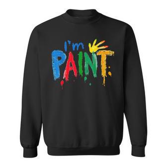 I Love To Finger Paint I'm Paint Painting Sweatshirt - Thegiftio UK