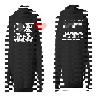 I Love My Mana アイ・ラブ・マイ・マナ スウェットシャツ - Kawaiitshirt