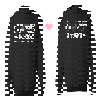 I Love Nasir マッチング ガールフレンド&ボーイフレンド ナシル名 スウェットシャツ - Kawaiitshirt