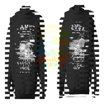 I Love It When We're Cruisin Together 2025 Sweatshirt - Thegiftio