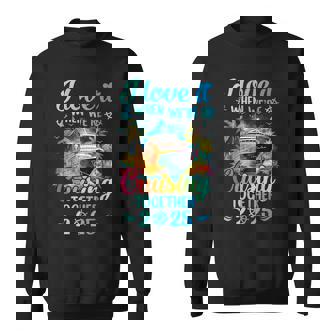 I Love It When We're Cruisin' Together Family Cruise 2025 Sweatshirt - Thegiftio