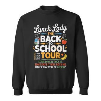 Lunch Lady Back To School Tour Food Humor Back To School Sweatshirt - Thegiftio