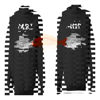 Madai 真鯛 マダイ 魚好き 願掛け 釣り好き 海釣り 趣味 おもしろ 寿司ネタ 趣味釣り 船釣り 釣り スウェットシャツ - Kawaiitshirt