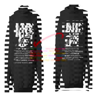 Mains Off Hands Off Sweater e - Cadeauxyz