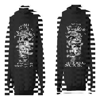 Making Hard Since 700 BC Feminist Medusa Ancient Sweatshirt | Mazezy