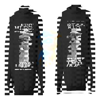 Maltese Daddyマルチーズ お父さん 犬 お父さん 父の日 お父さん スウィート・マルチーズ スウェットシャツ - Kawaiitshirt