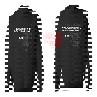 Manchester Is Red ファニー ユナイテッド フットボール サポーター スウェットシャツ - Kawaiitshirt