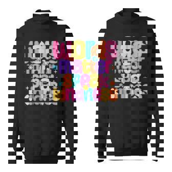 Words Matter Speak Kindness Colorful Positive Message Retro Sweatshirt - Thegiftio