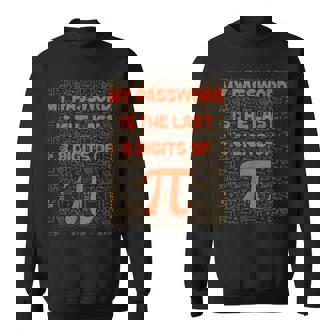 Mon Mot De Passe Est Les 8 Derniers Chiffres De Pi Math Geek Nerd Pi Day Sweater e - Cadeauxyz