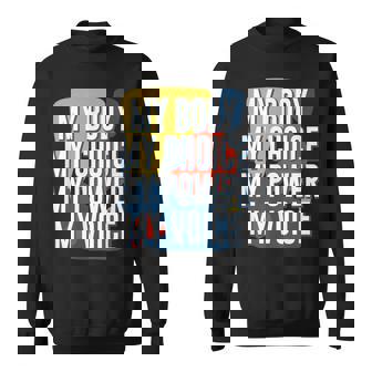 My Body Choice Power Andoice フェミニストポジティブ スウェットシャツ - Kawaiitshirt