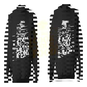 Be Nice I Cook Your Food クッキング クック シェフ 料理 面白い スウェットシャツ - Kawaiitshirt