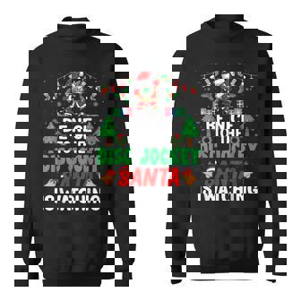 Be Nice To The Disc Jockeyanta Dj Disc Jockey Christmas スウェットシャツ - Kawaiitshirt