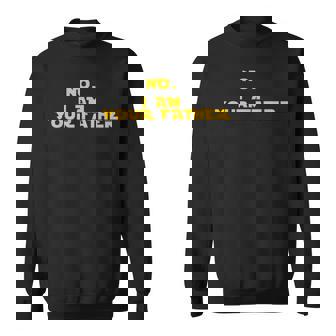 No I Am Your Father From That Movie 引用 スウェットシャツ - Kawaiitshirt