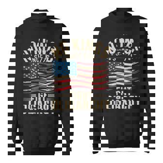 No Kings In America Since 1776 Fight Oligarchy Patriotic Sweatshirt - Monsterry
