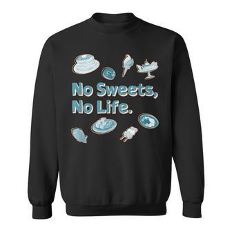 Noweetsno Life２ スイーツ 洋菓子 和菓子 別腹 カラフル かわいい メンズ レディース キッズ スウェットシャツ - Kawaiitshirt