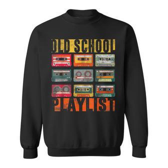 Old School Playlist Retro 80S 90S Cassette Tape Music Sweatshirt - Thegiftio UK