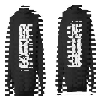 One Big Sob Wrestling Father's Day Gym Lovers Sweatshirt - Monsterry