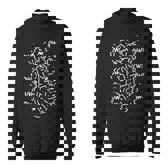 Ow Ow Ow Comedy Stick Character Chronic Pain Meme Sweatshirt - Monsterry