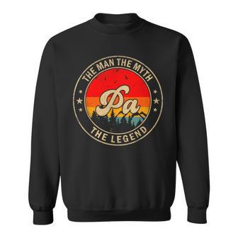 Pa The Man The Myth The Legend Father's Day For Grandpa Sweatshirt - Thegiftio UK