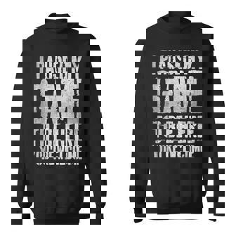 I Paused My Game To Be Here You're Welcome スウェットシャツ - Kawaiitshirt