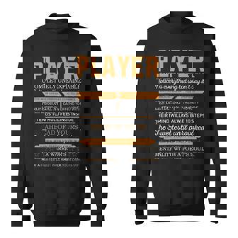 Player Completely Unexplainable Notices Everything But Won’T Say It Name Sweatshirt - Seseable