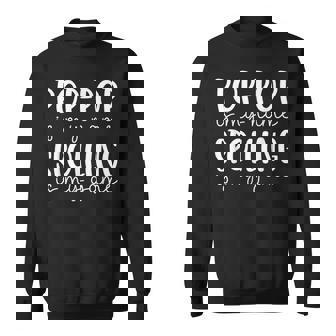 Pop-Pop Is My Name Spoiling Is My Game Pop-Pop Sweatshirt - Monsterry