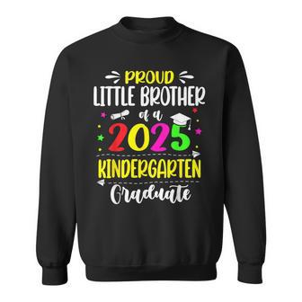 Proud Little Brother Of Class Of 2025 Kindergarten Graduate Sweatshirt - Thegiftio UK