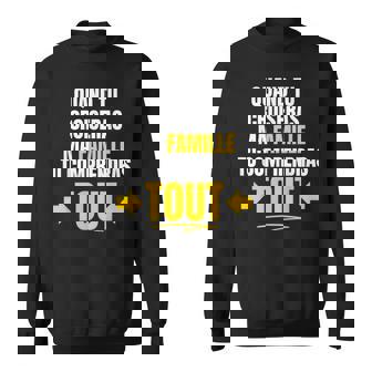 Quand Tu Croiseras Ma Famille Tu Comprendras Tout Sweater e - Cadeauxyz