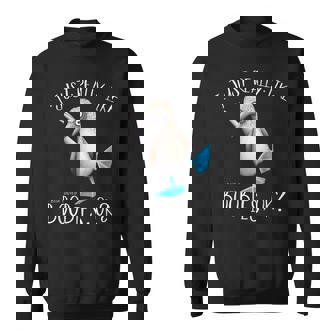 Really Like Blue Feet Boobies アオアシカツオドリのユーモア スウェットシャツ - Kawaiitshirt