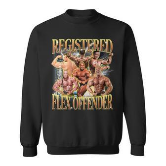 Registered Flex Offender Workout Gym Meme Bodybuilder Sweatshirt - Thegiftio UK