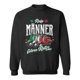 Reife Männer Fahren Roller Motorollercooter Moped Italien Sweatshirt - Geschenkecke