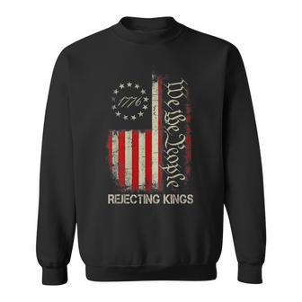 Rejecting Kings Since 1776 American Flag Usa 4Th Of July Sweatshirt - Thegiftio UK